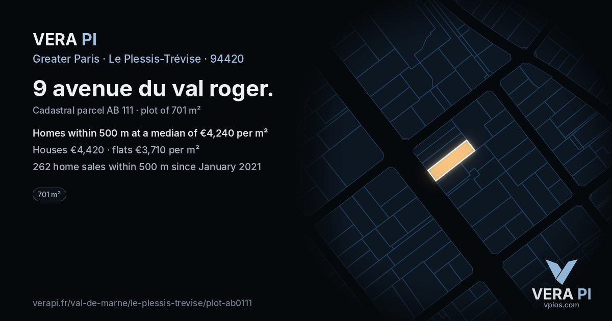 9 avenue du val roger, Le Plessis-Trévise at night – the plot lit, the parcels around coloured by the prices near them