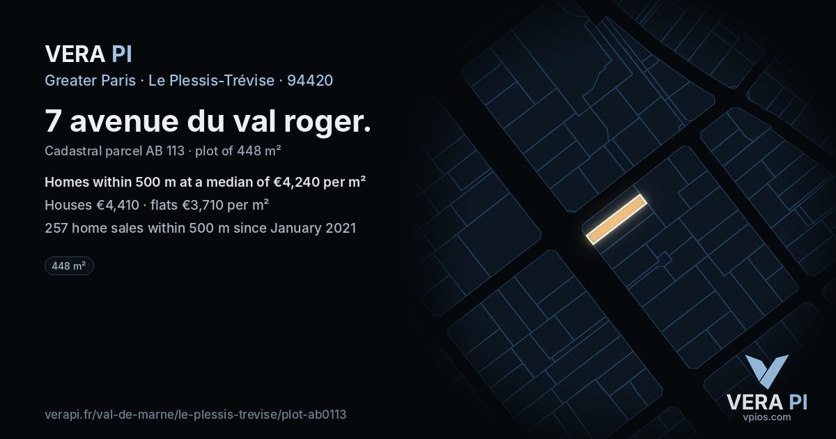 7 avenue du val roger, Le Plessis-Trévise at night – the plot lit, the parcels around coloured by the prices near them