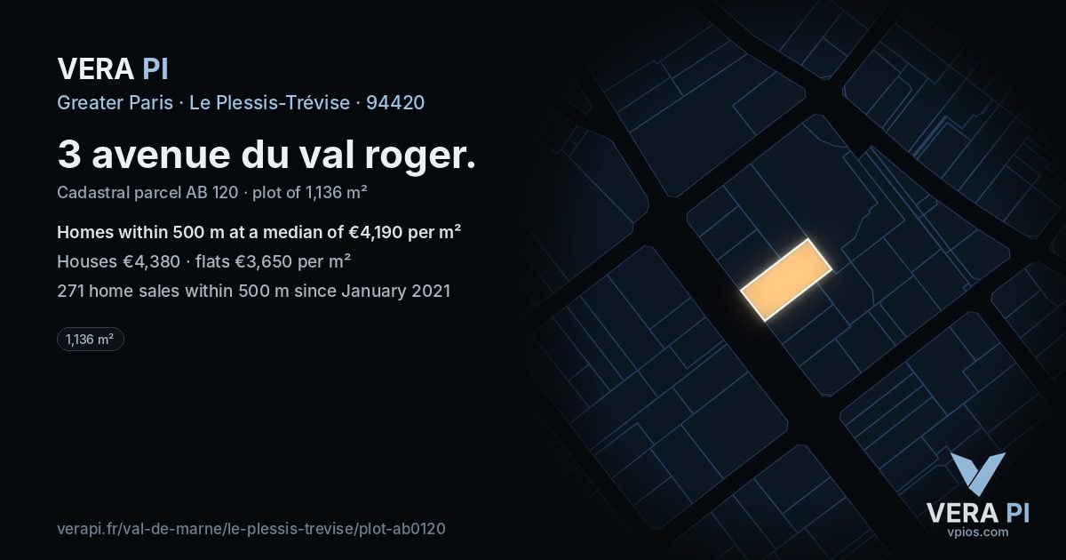 3 avenue du val roger, Le Plessis-Trévise at night – the plot lit, the parcels around coloured by the prices near them