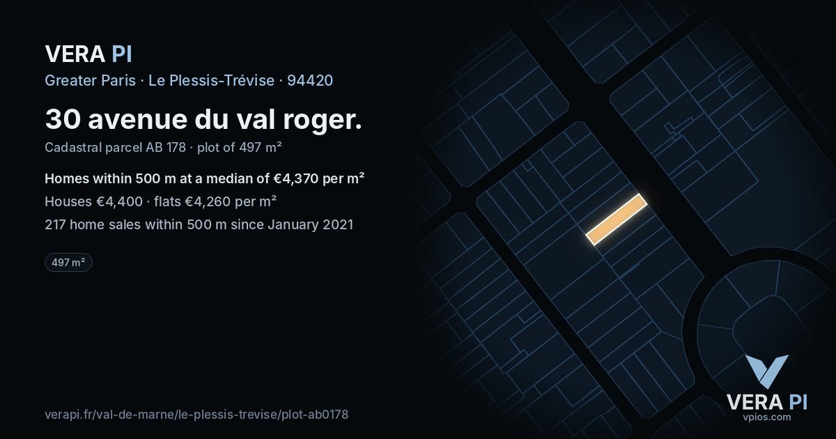 30 avenue du val roger, Le Plessis-Trévise at night – the plot lit, the parcels around coloured by the prices near them