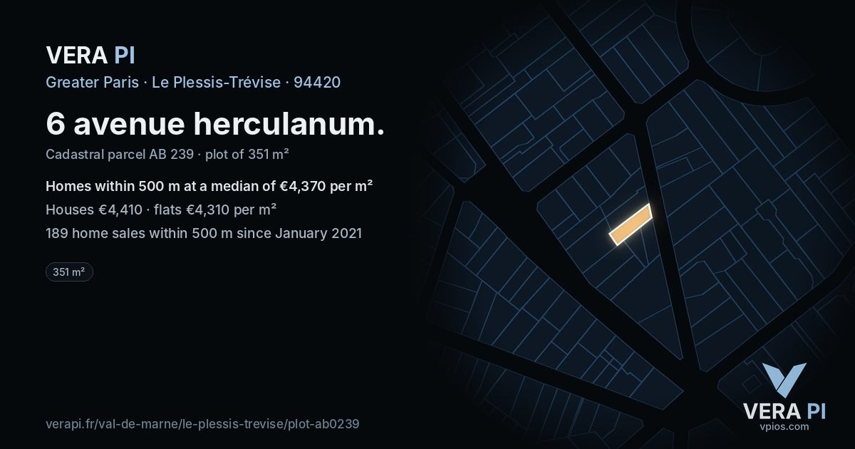 6 avenue herculanum, Le Plessis-Trévise at night – the plot lit, the parcels around coloured by the prices near them