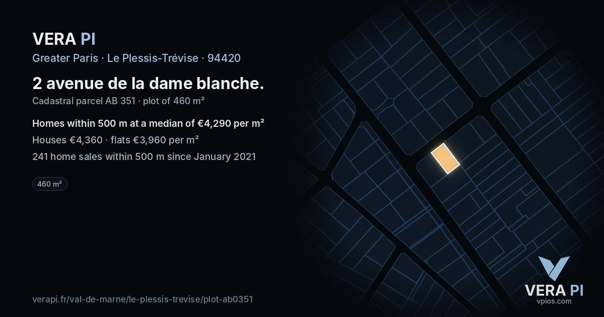 2 avenue de la dame blanche, Le Plessis-Trévise at night – the plot lit, the parcels around coloured by the prices near them