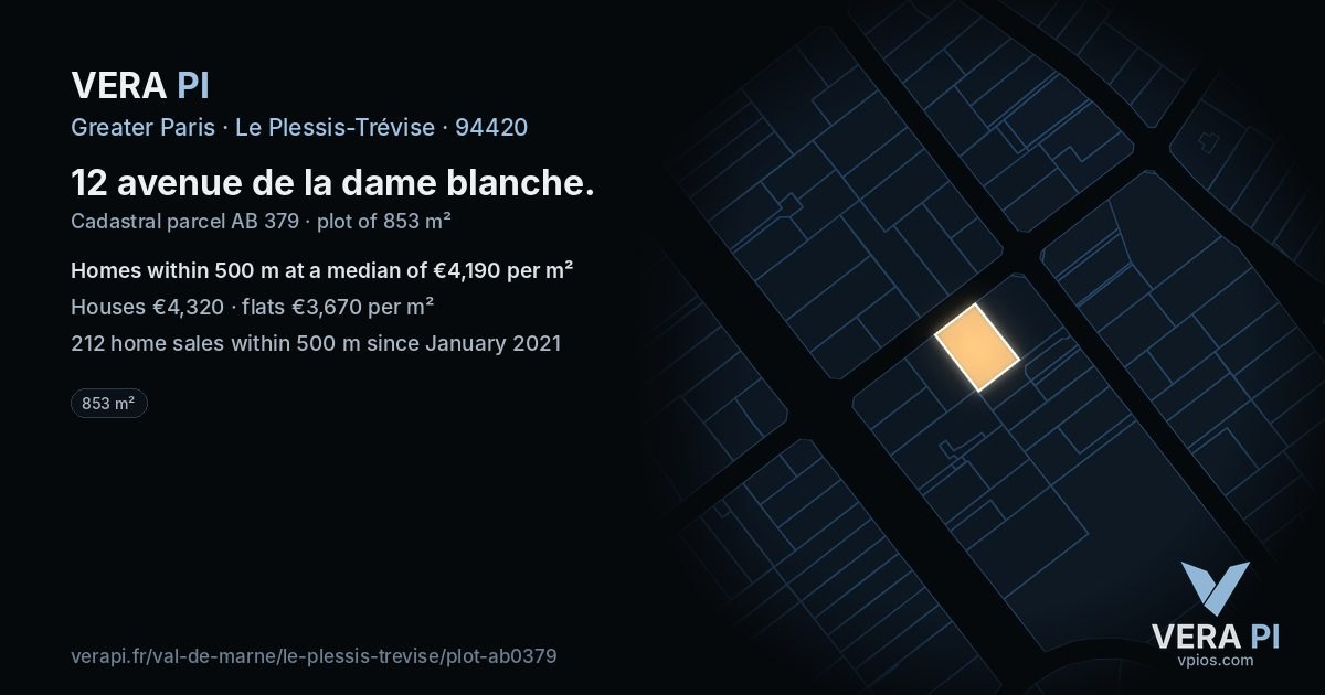 12 avenue de la dame blanche, Le Plessis-Trévise at night – the plot lit, the parcels around coloured by the prices near them