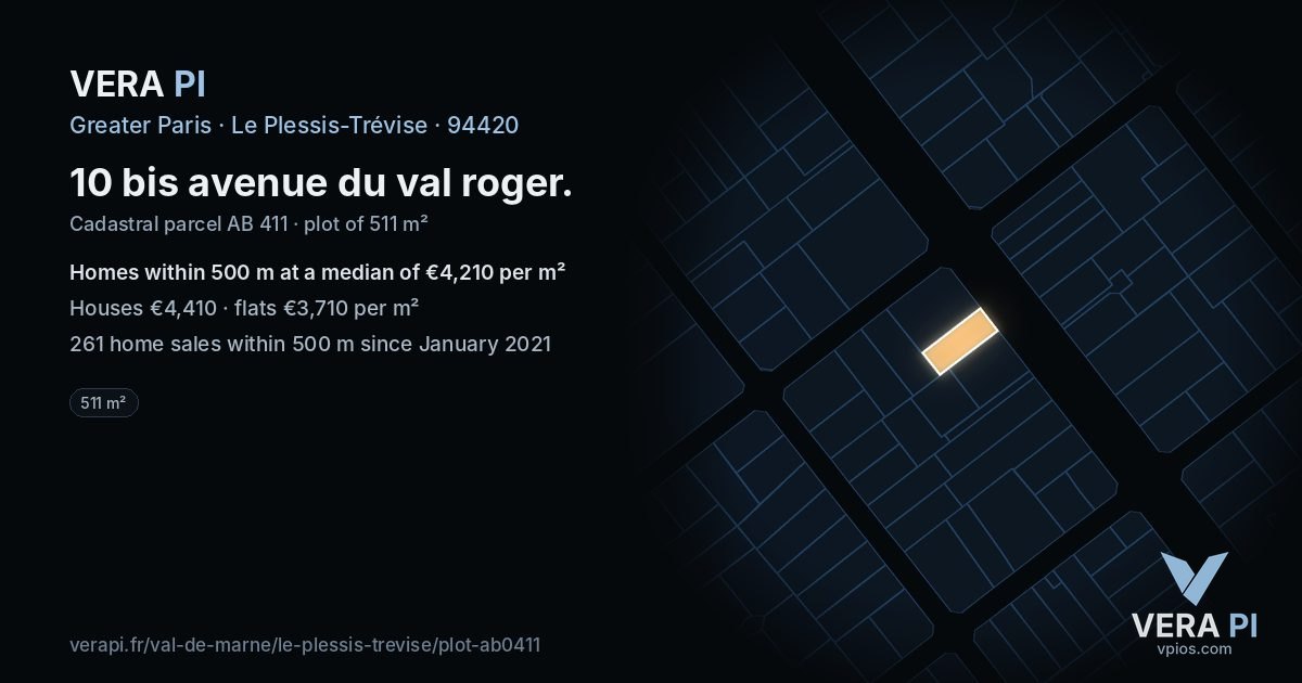 10 bis avenue du val roger, Le Plessis-Trévise at night – the plot lit, the parcels around coloured by the prices near them