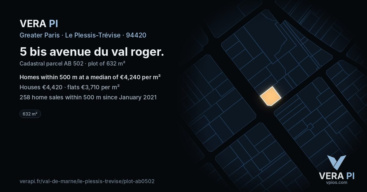 5 bis avenue du val roger, Le Plessis-Trévise at night – the plot lit, the parcels around coloured by the prices near them