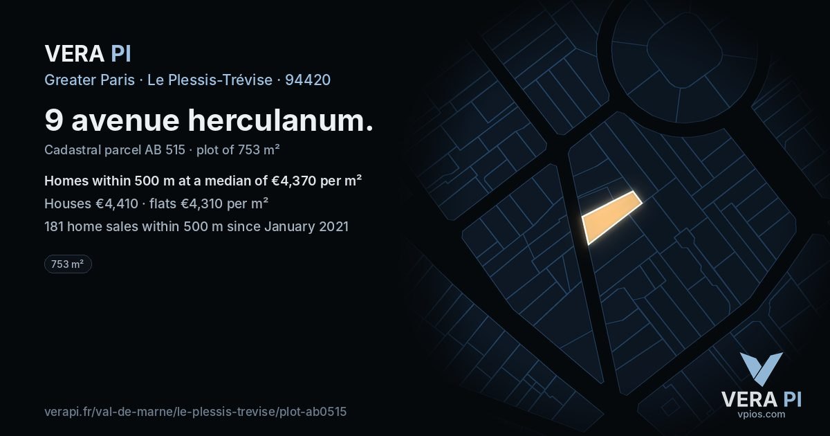 9 avenue herculanum, Le Plessis-Trévise at night – the plot lit, the parcels around coloured by the prices near them