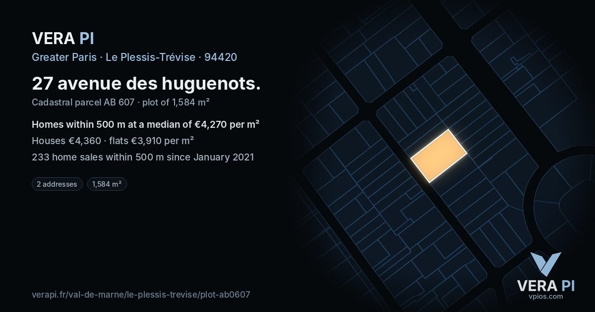 27 avenue des huguenots, Le Plessis-Trévise at night – the plot lit, the parcels around coloured by the prices near them