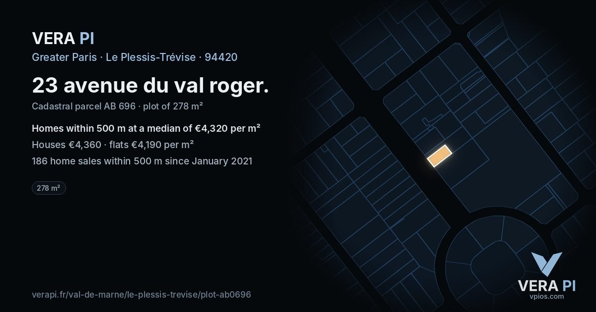 23 avenue du val roger, Le Plessis-Trévise at night – the plot lit, the parcels around coloured by the prices near them