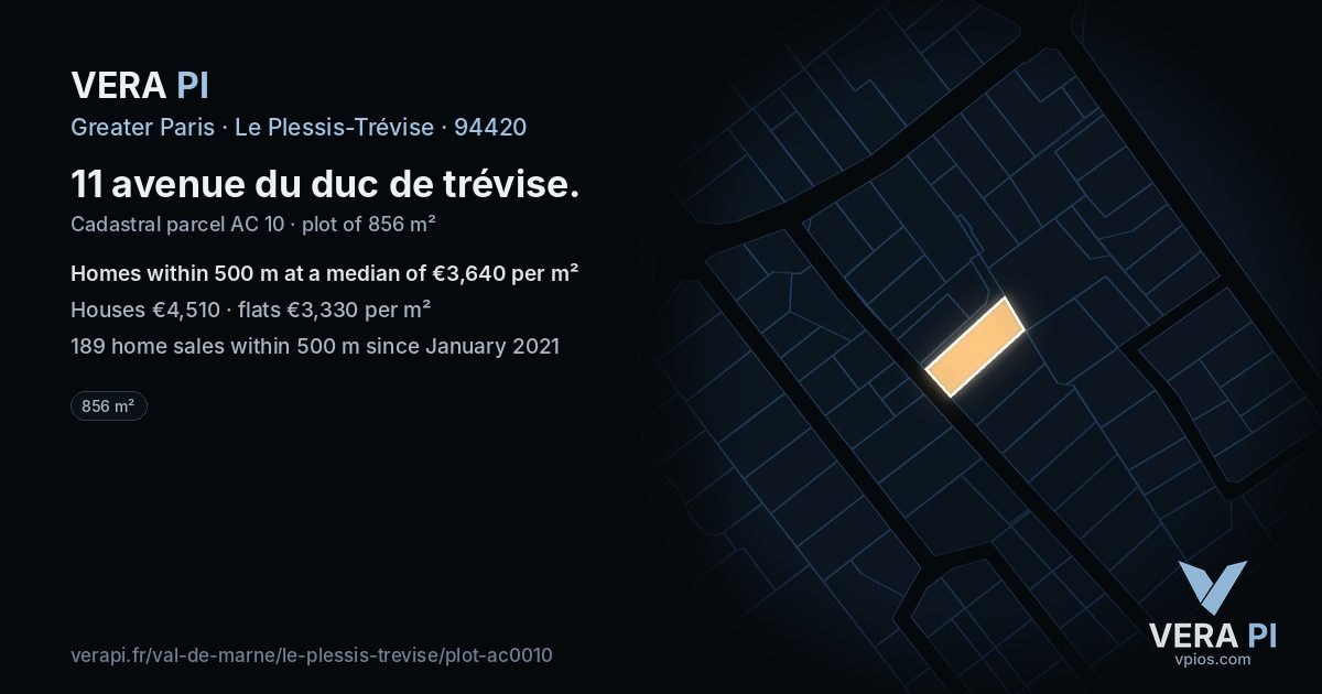 11 avenue du duc de trévise, Le Plessis-Trévise at night – the plot lit, the parcels around coloured by the prices near them