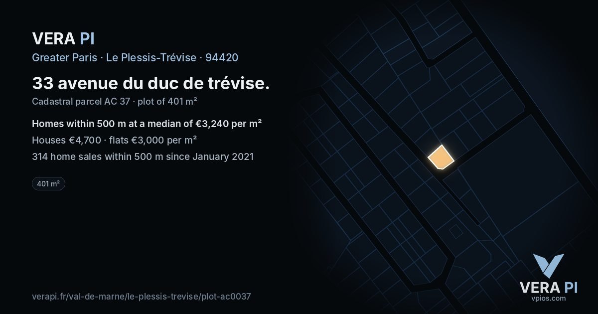 33 avenue du duc de trévise, Le Plessis-Trévise at night – the plot lit, the parcels around coloured by the prices near them