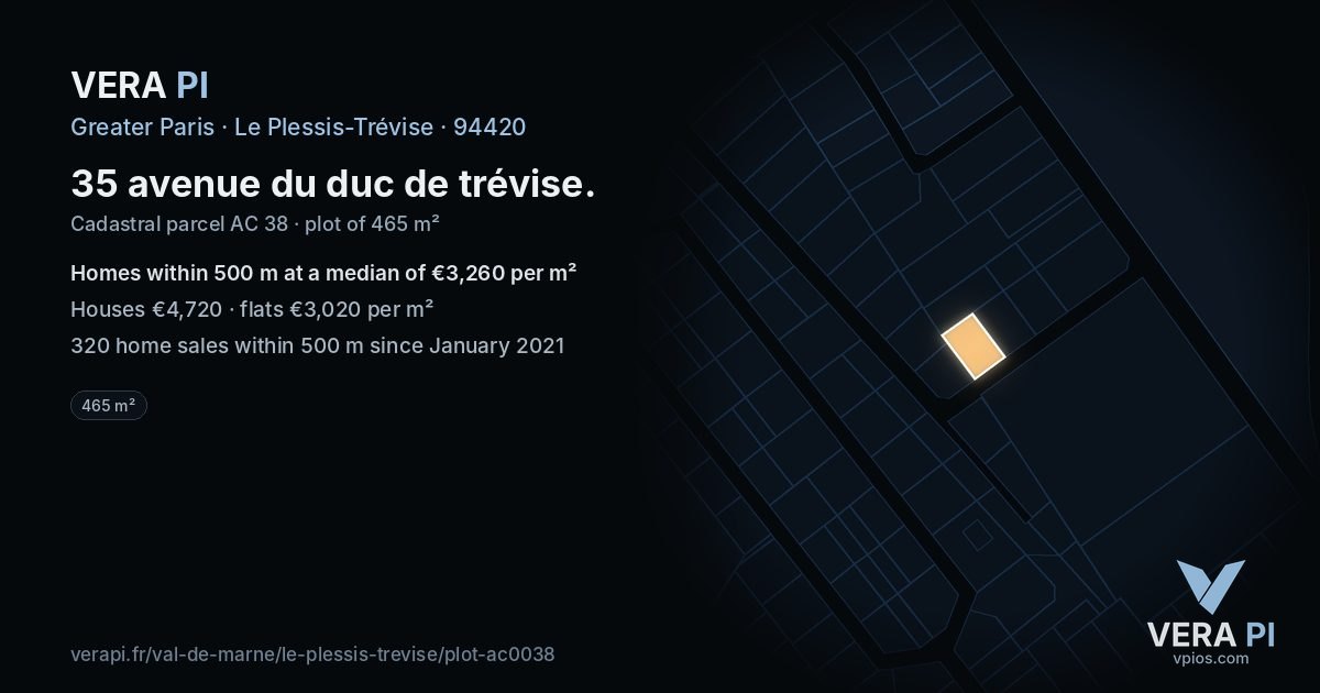 35 avenue du duc de trévise, Le Plessis-Trévise at night – the plot lit, the parcels around coloured by the prices near them