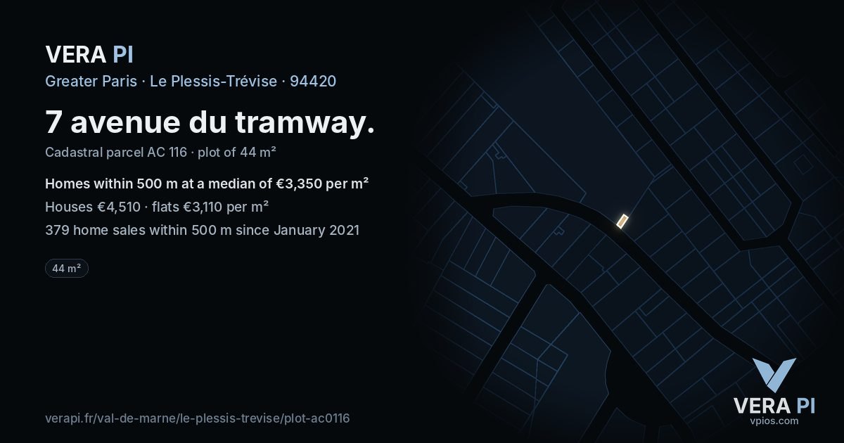 7 avenue du tramway, Le Plessis-Trévise at night – the plot lit, the parcels around coloured by the prices near them