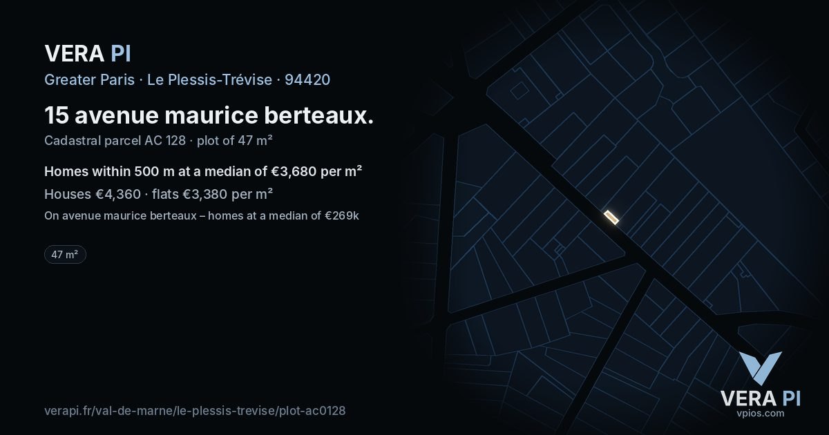 15 avenue maurice berteaux, Le Plessis-Trévise at night – the plot lit, the parcels around coloured by the prices near them