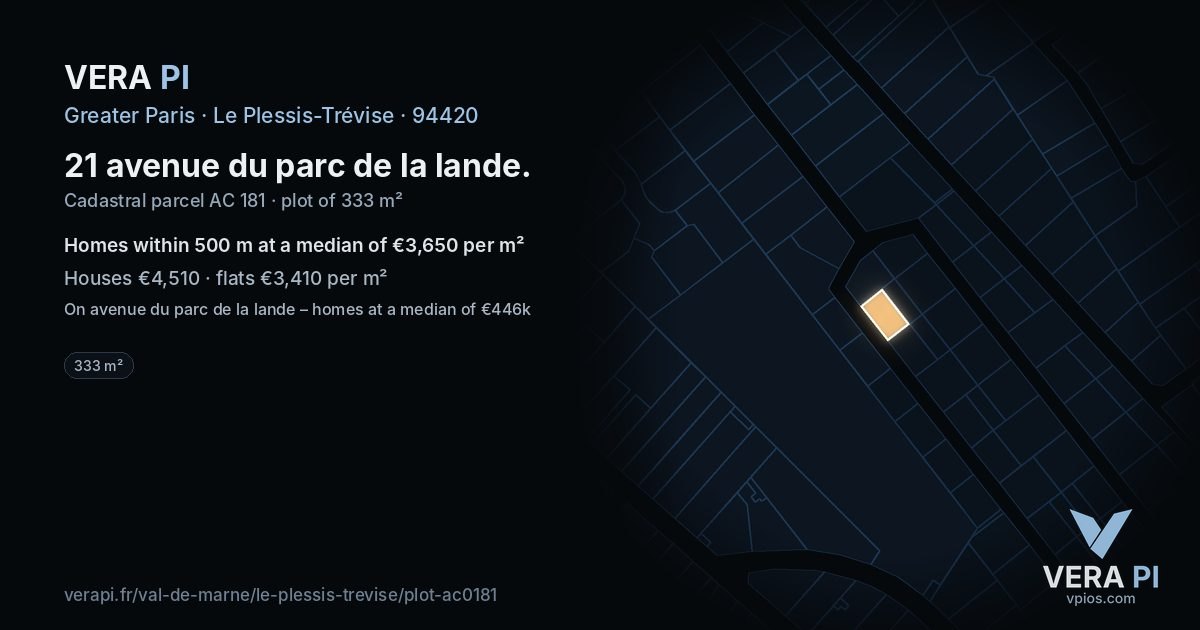 21 avenue du parc de la lande, Le Plessis-Trévise at night – the plot lit, the parcels around coloured by the prices near them