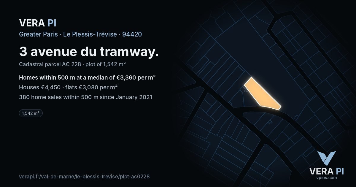 3 avenue du tramway, Le Plessis-Trévise at night – the plot lit, the parcels around coloured by the prices near them