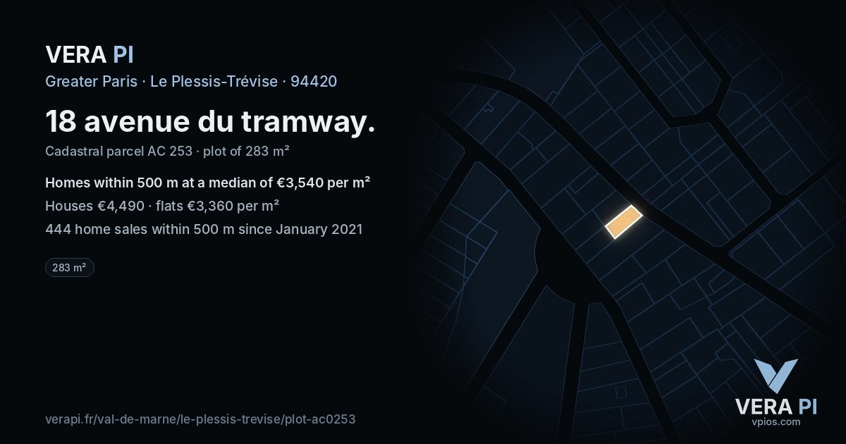 18 avenue du tramway, Le Plessis-Trévise at night – the plot lit, the parcels around coloured by the prices near them