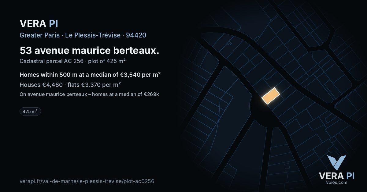 53 avenue maurice berteaux, Le Plessis-Trévise at night – the plot lit, the parcels around coloured by the prices near them
