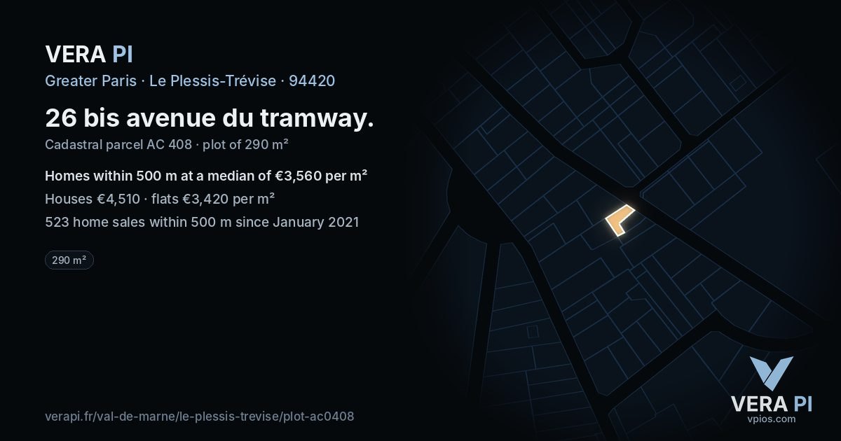 26 bis avenue du tramway, Le Plessis-Trévise at night – the plot lit, the parcels around coloured by the prices near them