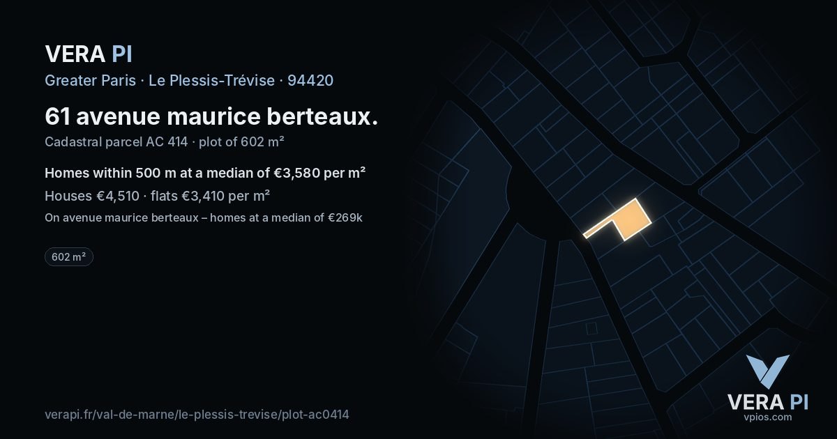 61 avenue maurice berteaux, Le Plessis-Trévise at night – the plot lit, the parcels around coloured by the prices near them