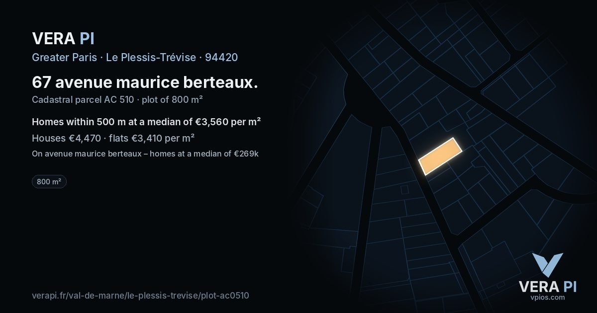 67 avenue maurice berteaux, Le Plessis-Trévise at night – the plot lit, the parcels around coloured by the prices near them