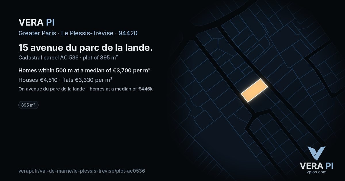 15 avenue du parc de la lande, Le Plessis-Trévise at night – the plot lit, the parcels around coloured by the prices near them