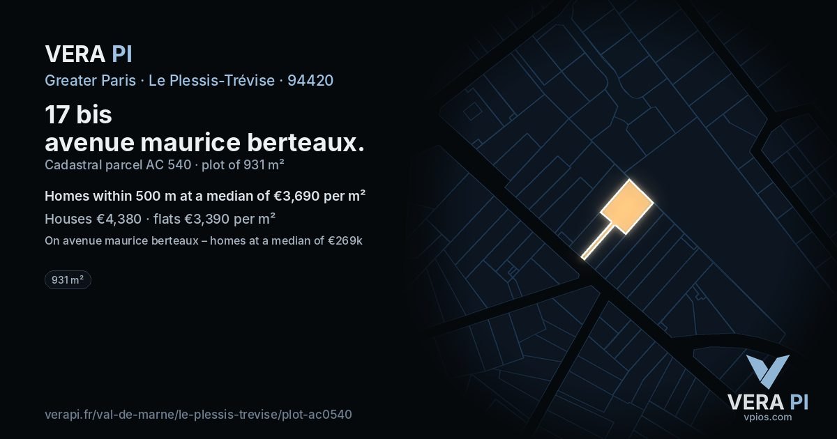 17 bis avenue maurice berteaux, Le Plessis-Trévise at night – the plot lit, the parcels around coloured by the prices near them