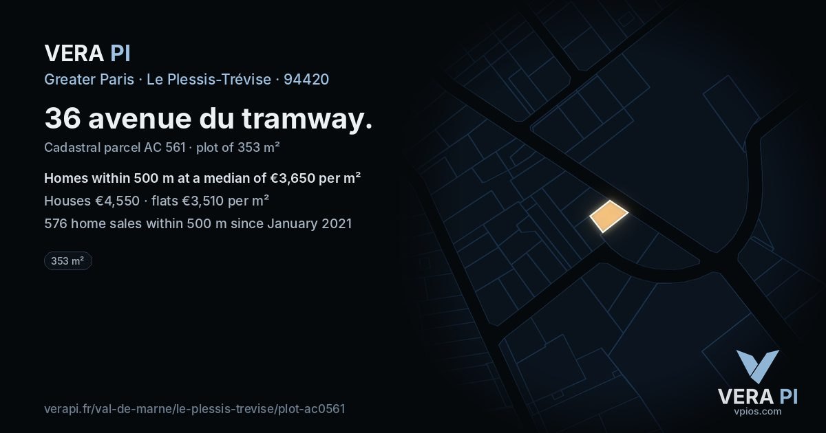 36 avenue du tramway, Le Plessis-Trévise at night – the plot lit, the parcels around coloured by the prices near them