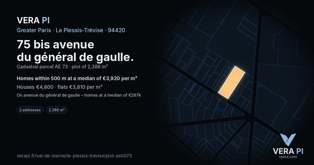 75 bis avenue du général de gaulle, Le Plessis-Trévise at night – the plot lit, the parcels around coloured by the prices near them