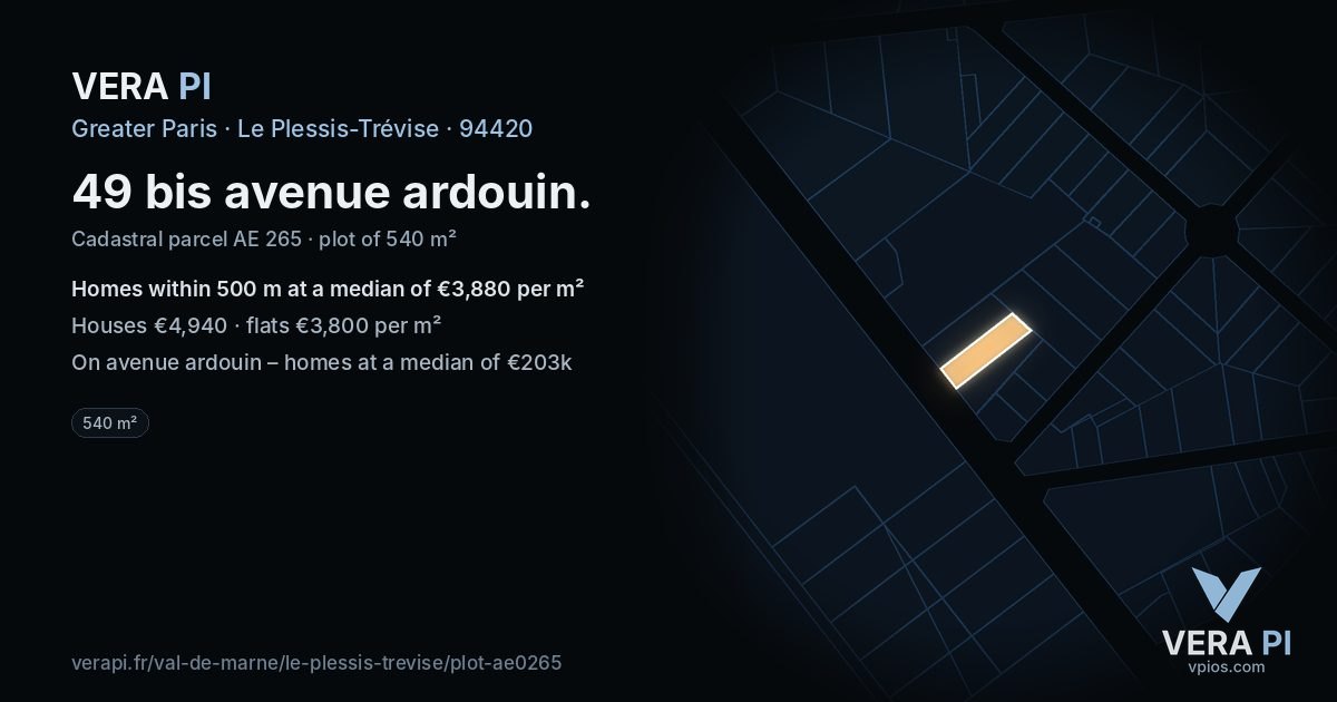 49 bis avenue ardouin, Le Plessis-Trévise at night – the plot lit, the parcels around coloured by the prices near them