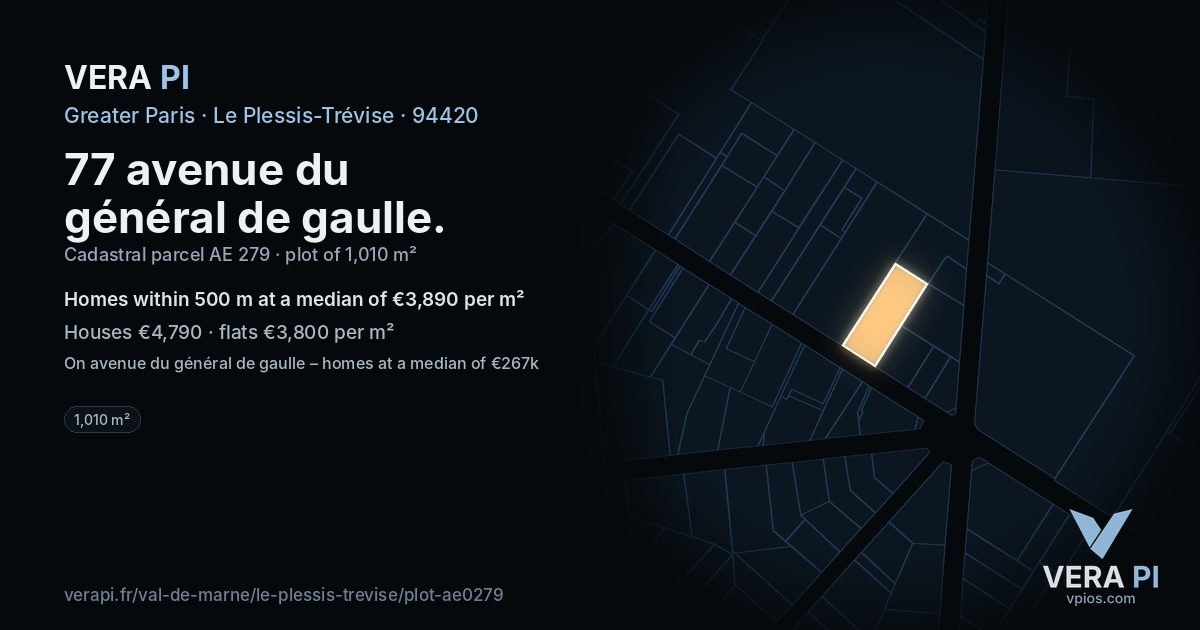77 avenue du général de gaulle, Le Plessis-Trévise at night – the plot lit, the parcels around coloured by the prices near them