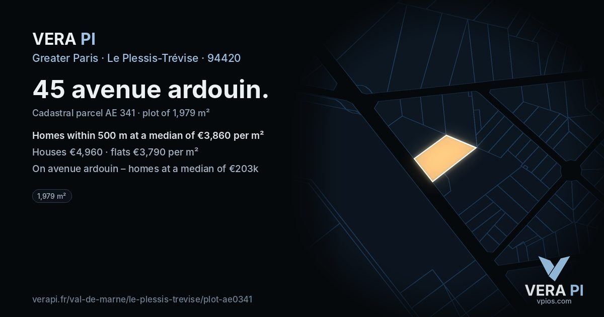 45 avenue ardouin, Le Plessis-Trévise at night – the plot lit, the parcels around coloured by the prices near them
