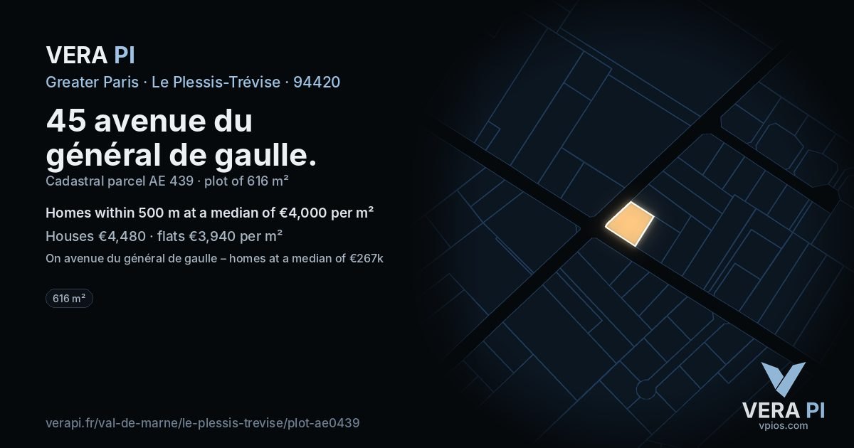 45 avenue du général de gaulle, Le Plessis-Trévise at night – the plot lit, the parcels around coloured by the prices near them