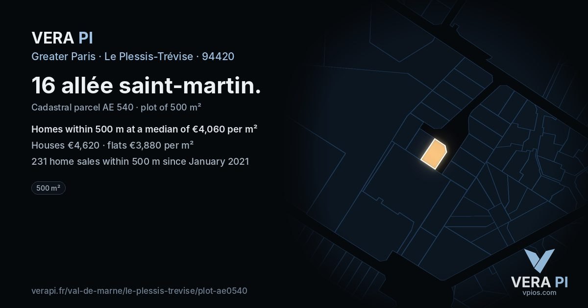 16 allée saint-martin, Le Plessis-Trévise at night – the plot lit, the parcels around coloured by the prices near them