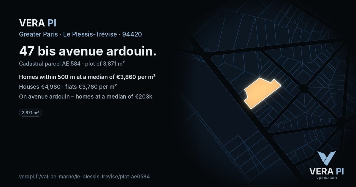 47 bis avenue ardouin, Le Plessis-Trévise at night – the plot lit, the parcels around coloured by the prices near them