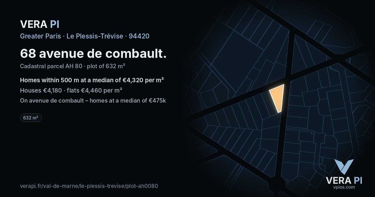 68 avenue de combault, Le Plessis-Trévise at night – the plot lit, the parcels around coloured by the prices near them