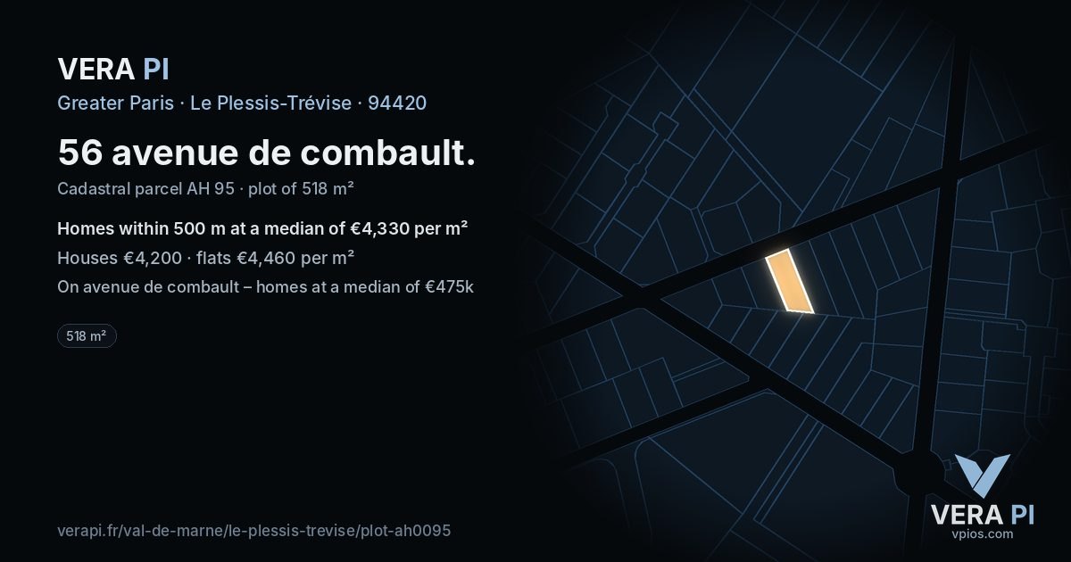 56 avenue de combault, Le Plessis-Trévise at night – the plot lit, the parcels around coloured by the prices near them