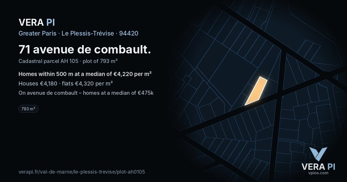 71 avenue de combault, Le Plessis-Trévise at night – the plot lit, the parcels around coloured by the prices near them