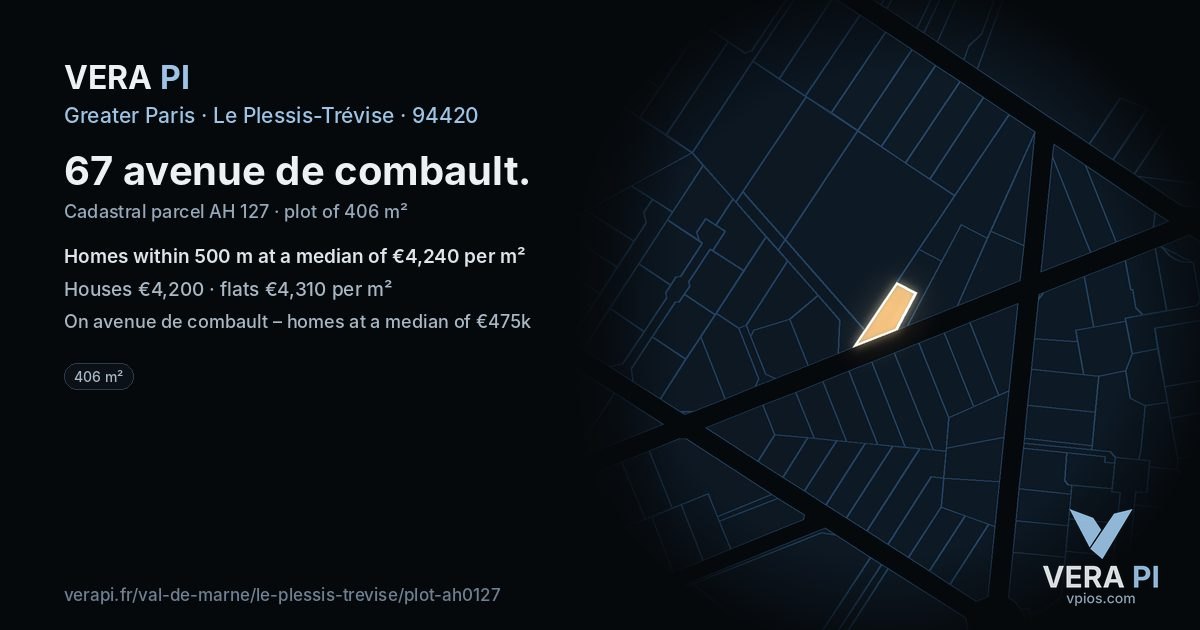 67 avenue de combault, Le Plessis-Trévise at night – the plot lit, the parcels around coloured by the prices near them