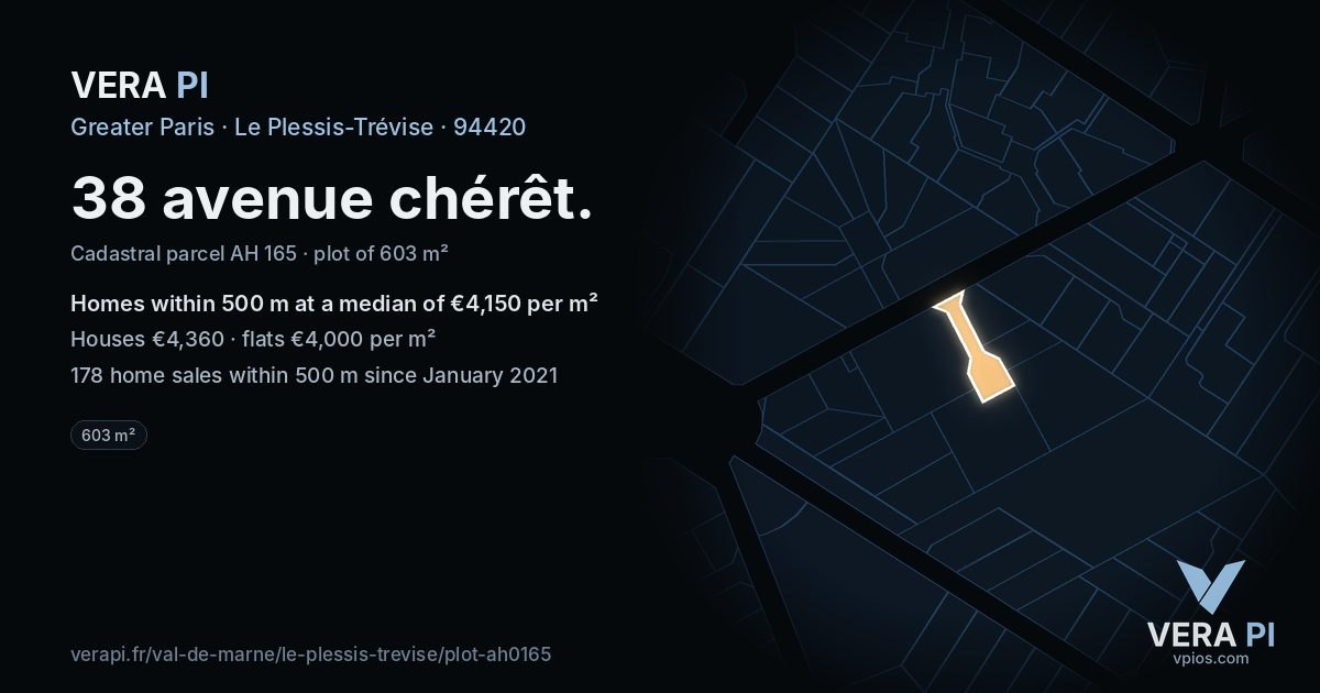 38 avenue chérêt, Le Plessis-Trévise at night – the plot lit, the parcels around coloured by the prices near them