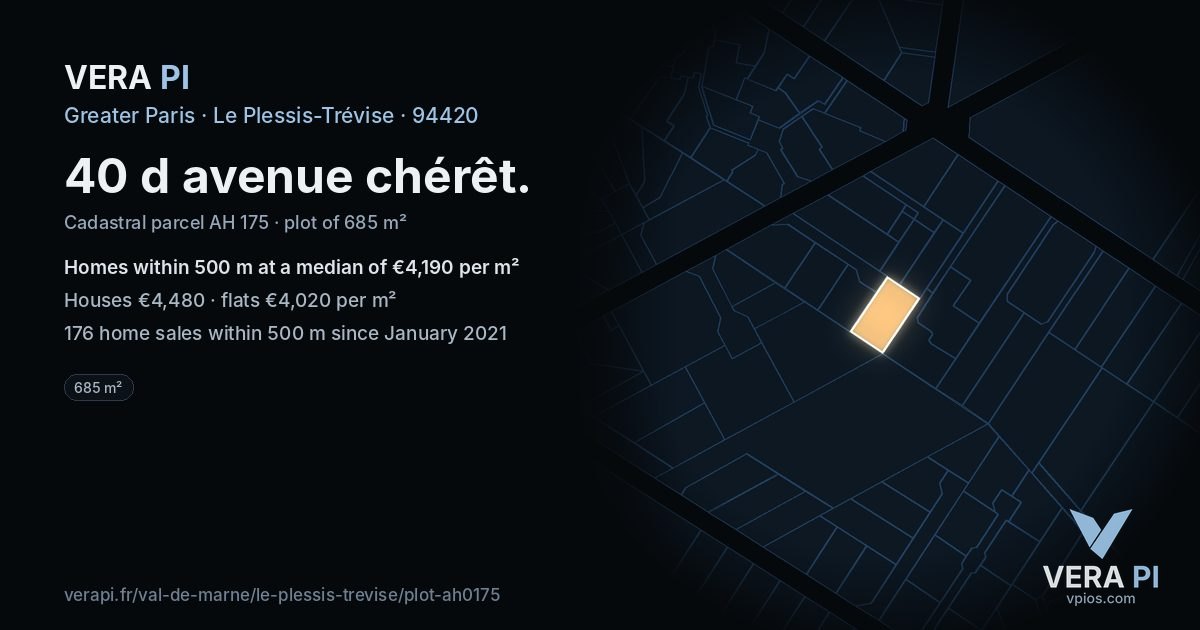 40 d avenue chérêt, Le Plessis-Trévise at night – the plot lit, the parcels around coloured by the prices near them
