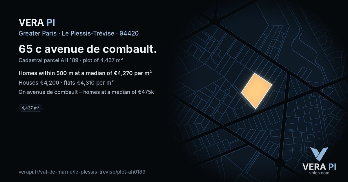 65 c avenue de combault, Le Plessis-Trévise at night – the plot lit, the parcels around coloured by the prices near them