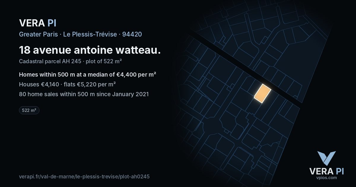 18 avenue antoine watteau, Le Plessis-Trévise at night – the plot lit, the parcels around coloured by the prices near them