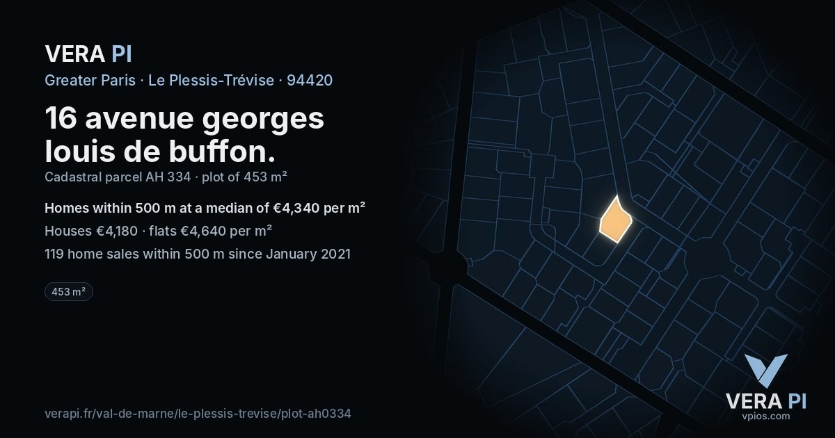 16 avenue georges louis de buffon, Le Plessis-Trévise at night – the plot lit, the parcels around coloured by the prices near them