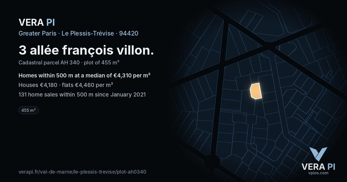 3 allée françois villon, Le Plessis-Trévise at night – the plot lit, the parcels around coloured by the prices near them