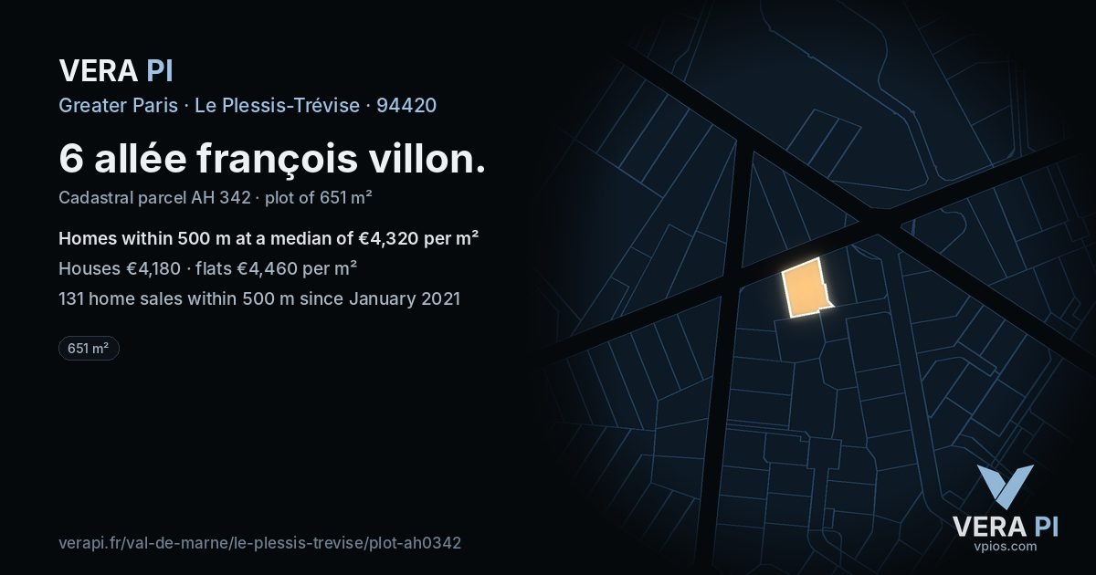 6 allée françois villon, Le Plessis-Trévise at night – the plot lit, the parcels around coloured by the prices near them
