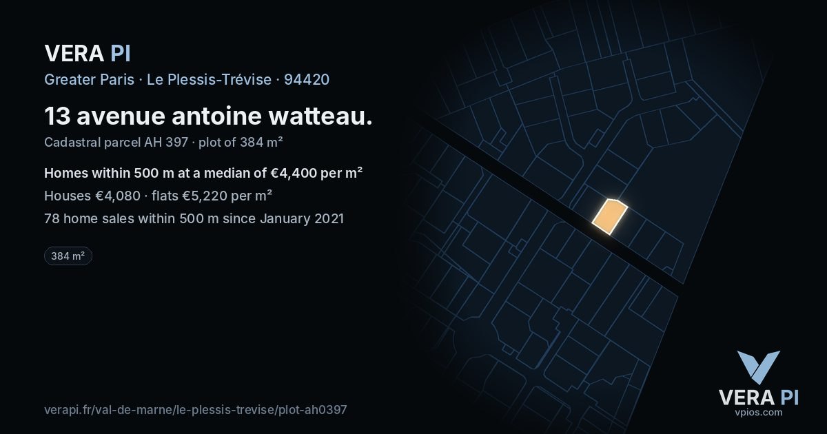 13 avenue antoine watteau, Le Plessis-Trévise at night – the plot lit, the parcels around coloured by the prices near them