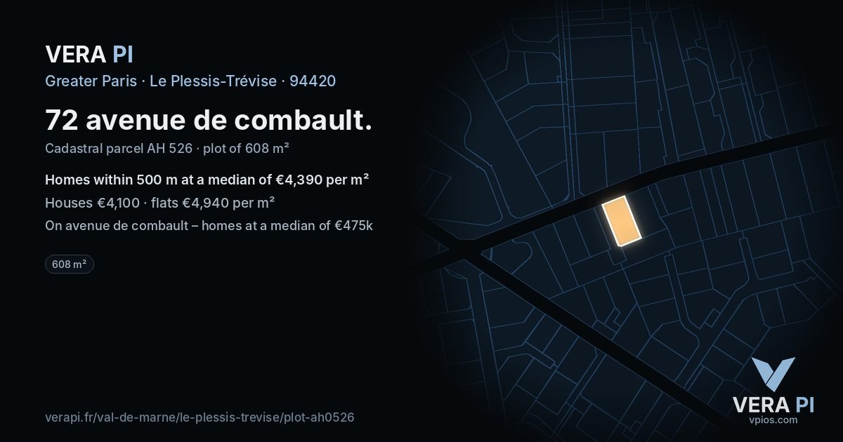 72 avenue de combault, Le Plessis-Trévise at night – the plot lit, the parcels around coloured by the prices near them