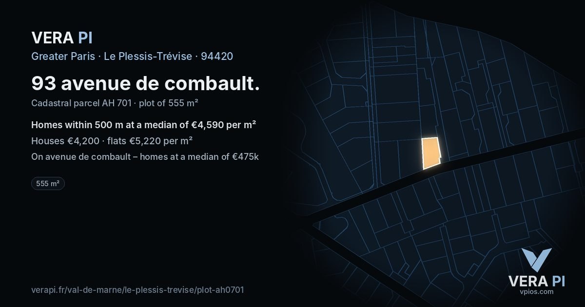 93 avenue de combault, Le Plessis-Trévise at night – the plot lit, the parcels around coloured by the prices near them