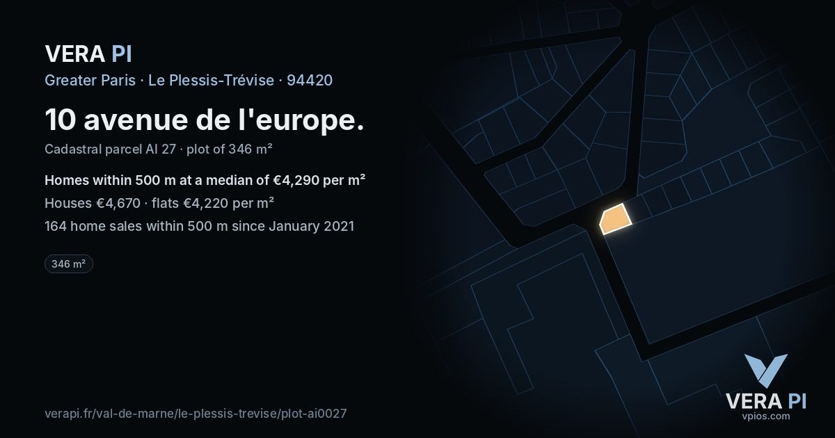 10 avenue de l'europe, Le Plessis-Trévise at night – the plot lit, the parcels around coloured by the prices near them