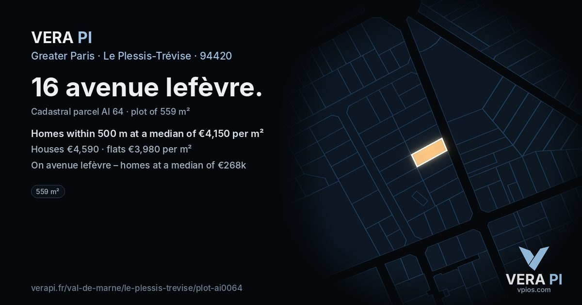 16 avenue lefèvre, Le Plessis-Trévise at night – the plot lit, the parcels around coloured by the prices near them